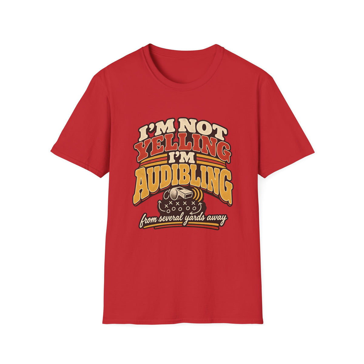 I'm Not Yelling - I'm Audibling T-Shirt